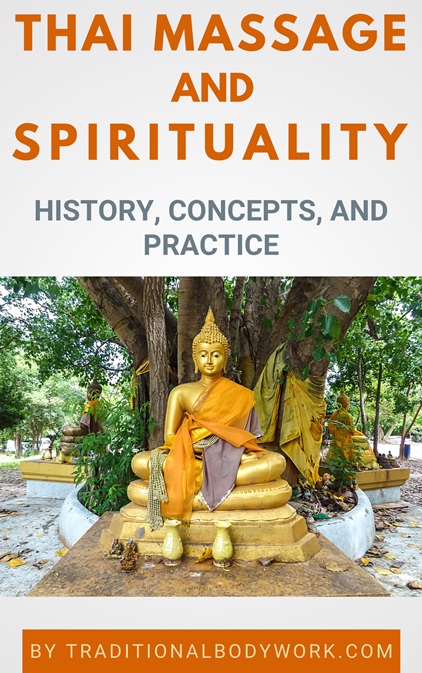 eBook - Thai Massage and Spirituality eBook - Thai Massage and Spirituality