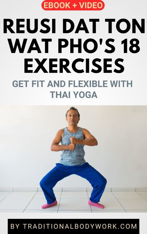 eBook + Video - Wat Pho’s Rue-Si Datton Ascetic Self-Stretching Exercises