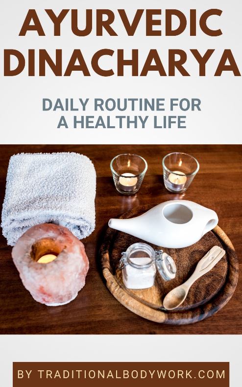 Dinacharya - Ayurvedic Daily Self-Care