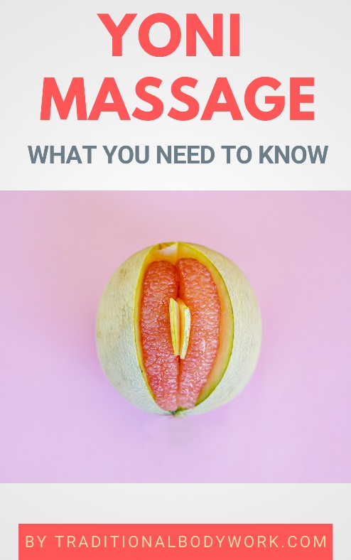 What You Need to Know about Yoni Massage
