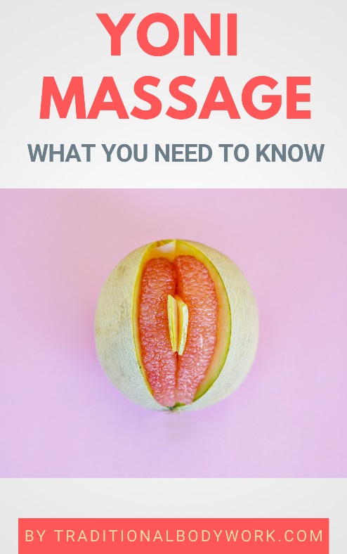 What You Need to Know about Yoni Massage