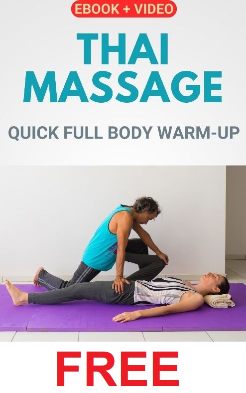 Thai Massage | Quick Full Body Warm-Up Thai Massage | Quick Full Body Warm-Up | Video Workshop
