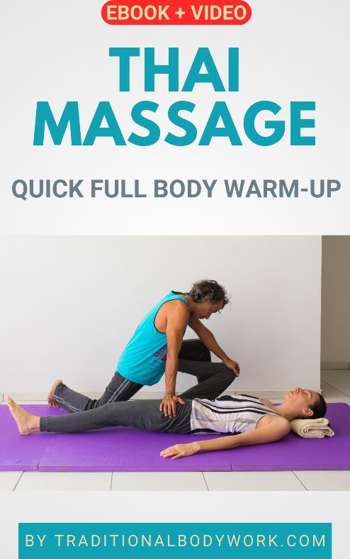 eBook & Video - Thai Massage | Quick Full Body Warm-Up
