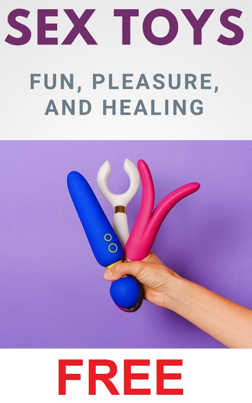 eBook - Sex Toys | Fun, Pleasure, and Healing eBook - Sex Toys