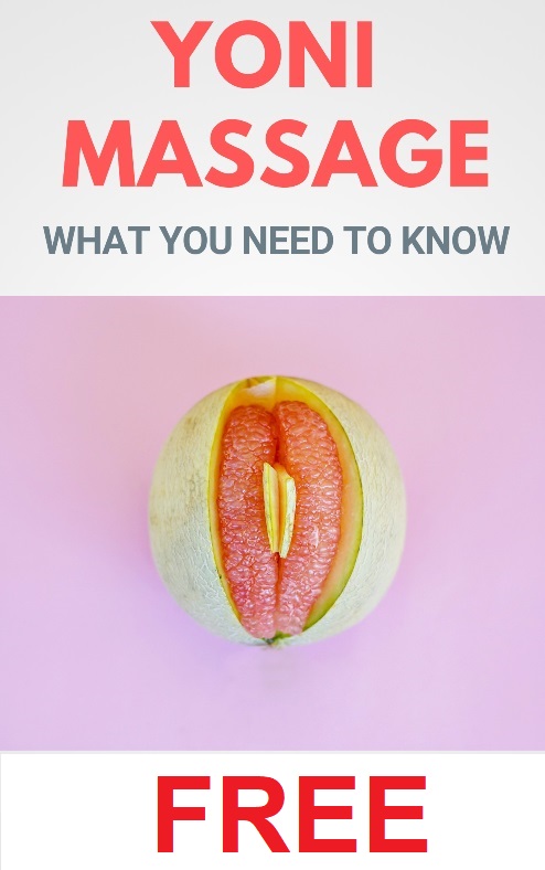 eBook - What You Need to Know about Yoni Massage
