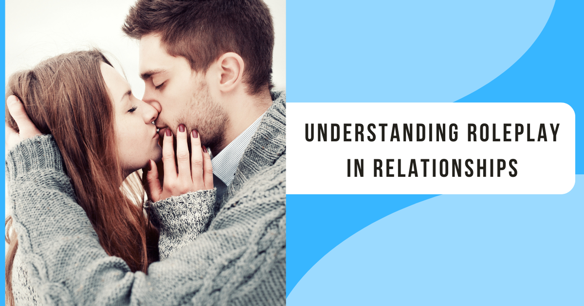 The Power of Imagination: Harnessing the Benefits of Roleplay for Couples' Well-being
