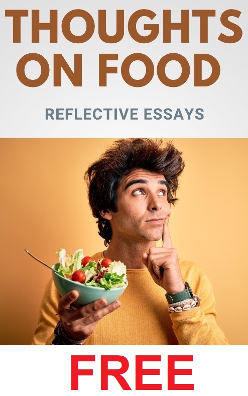 Thoughts On Food - Reflective Essays Thoughts On Food - Book Cover