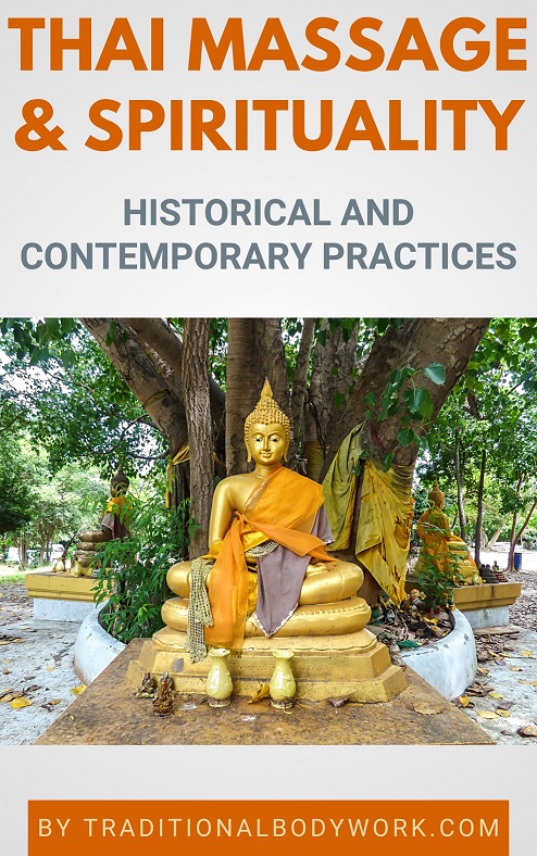 eBook - Thai Massage and Spirituality eBook - Thai Massage and Spirituality